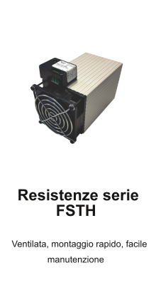 FSTH250 Resistenza ventilata